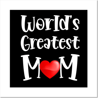 World's Greatest Mom Posters and Art